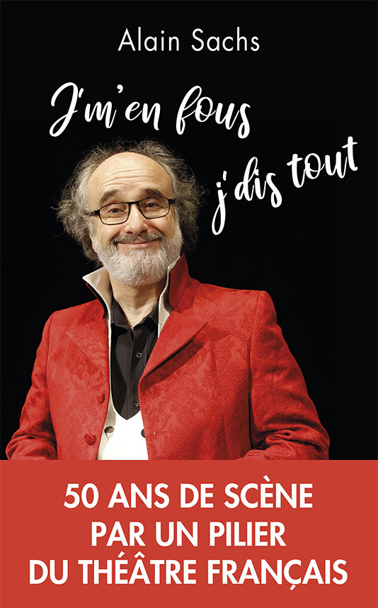 Le livre "J'm'en fous, j'dis tout"